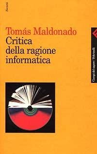 Critica della ragione informatica