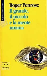 Il grande, il piccolo e la mente umana