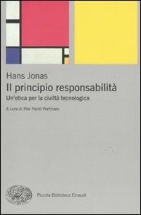 Il principio responsabilità. Un'etica per la civiltà tecnologica