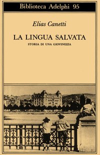 La lingua salvata. Storia di una giovinezza