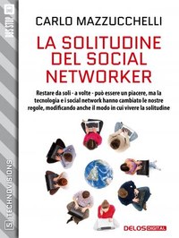 La solitudine del social networker