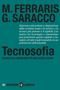 Tecnosofia. Tecnologia e umanesimo per una scienza nuova